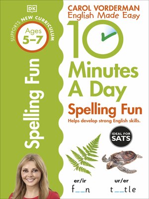 cover image of 10 Minutes a Day Spelling Fun, Ages 5-7 (Key Stage 1)